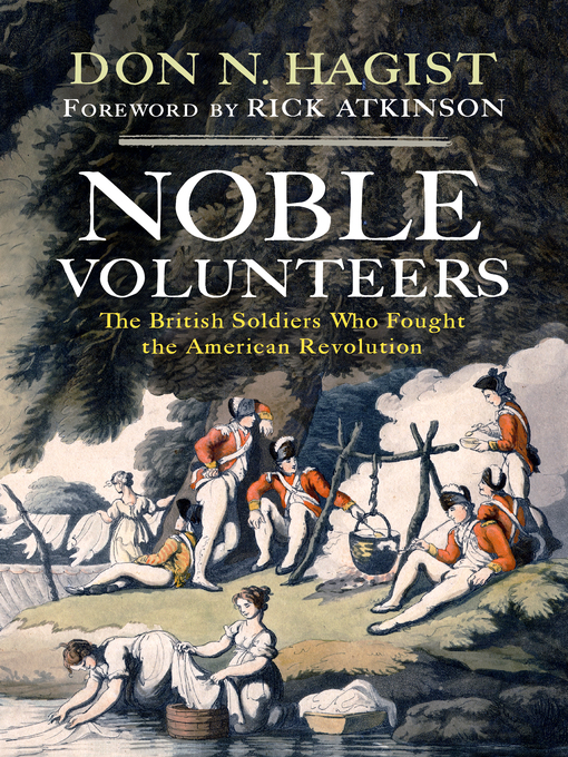 Title details for Noble Volunteers by Don N. Hagist - Available